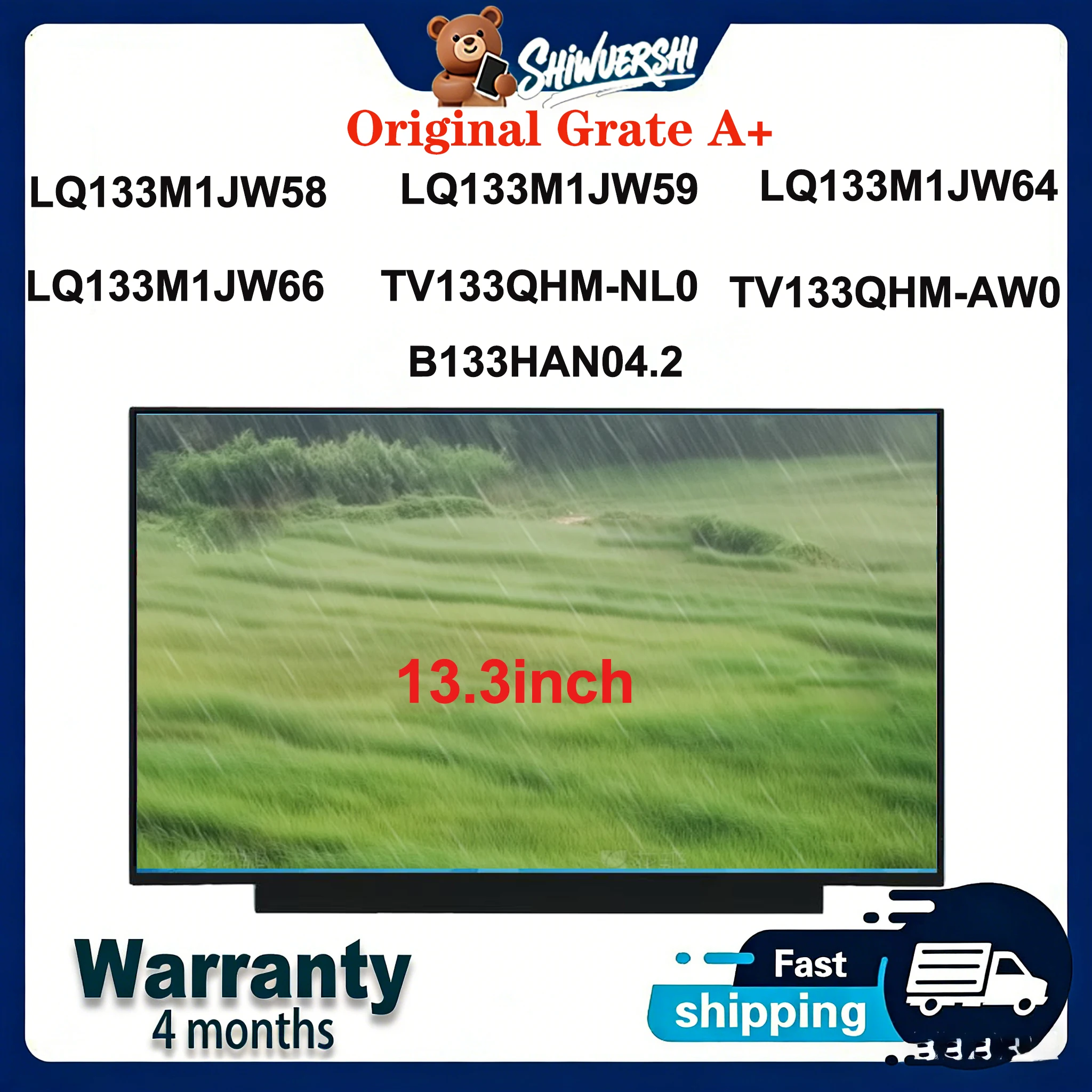 

Original New A+13.3" Laptop Lcd Screen LQ133M1JW58 LQ133M1JW59 LQ133M1JW64 LQ133M1JW66 TV133QHM NL0 TV133QHM AW0 B133HAN04.2