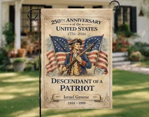 Personalized 250th Anniversary Of the United States Flag,Descendant Of A Patriot XXQ