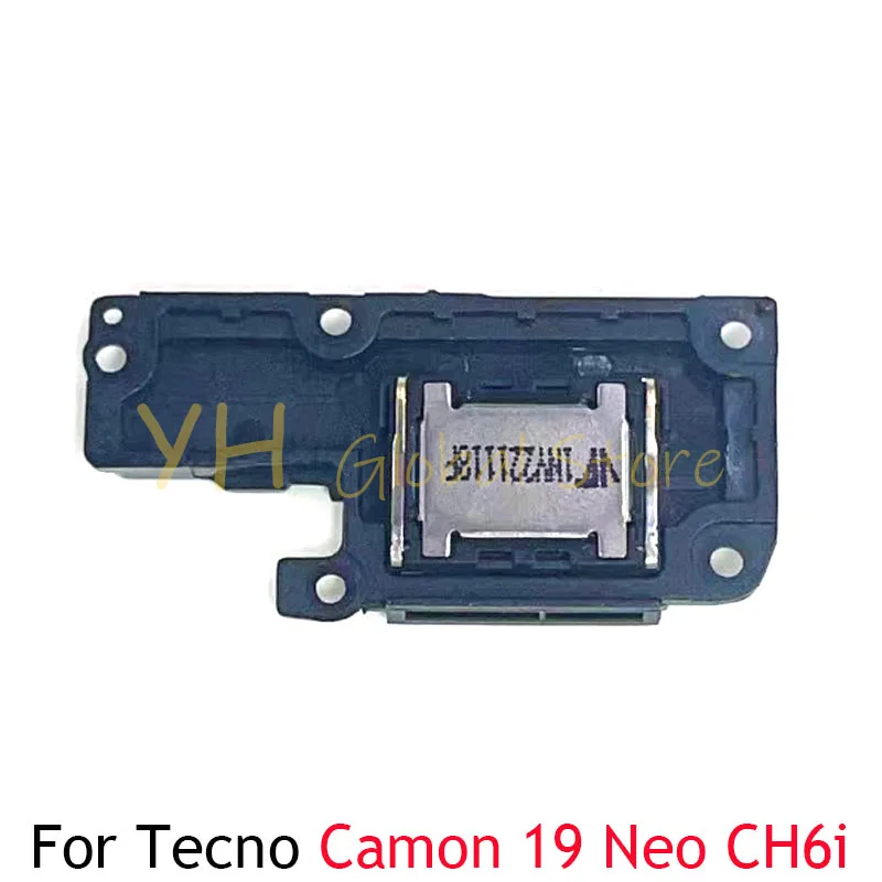 Loudspeaker For Tecno Camon 18 18P 19 Pro Neo Premier CH6 CH7 CH9 Ci6n Ci7n Ci8n CH6i Loud Speaker Buzzer Ringer Flex