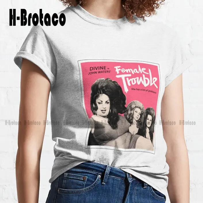 Female Trouble Divine - John Waters Bizarre Cult Movie Classic T-Shirt Short Sleeve Shirts For Women Digital Printing Tee Shirts