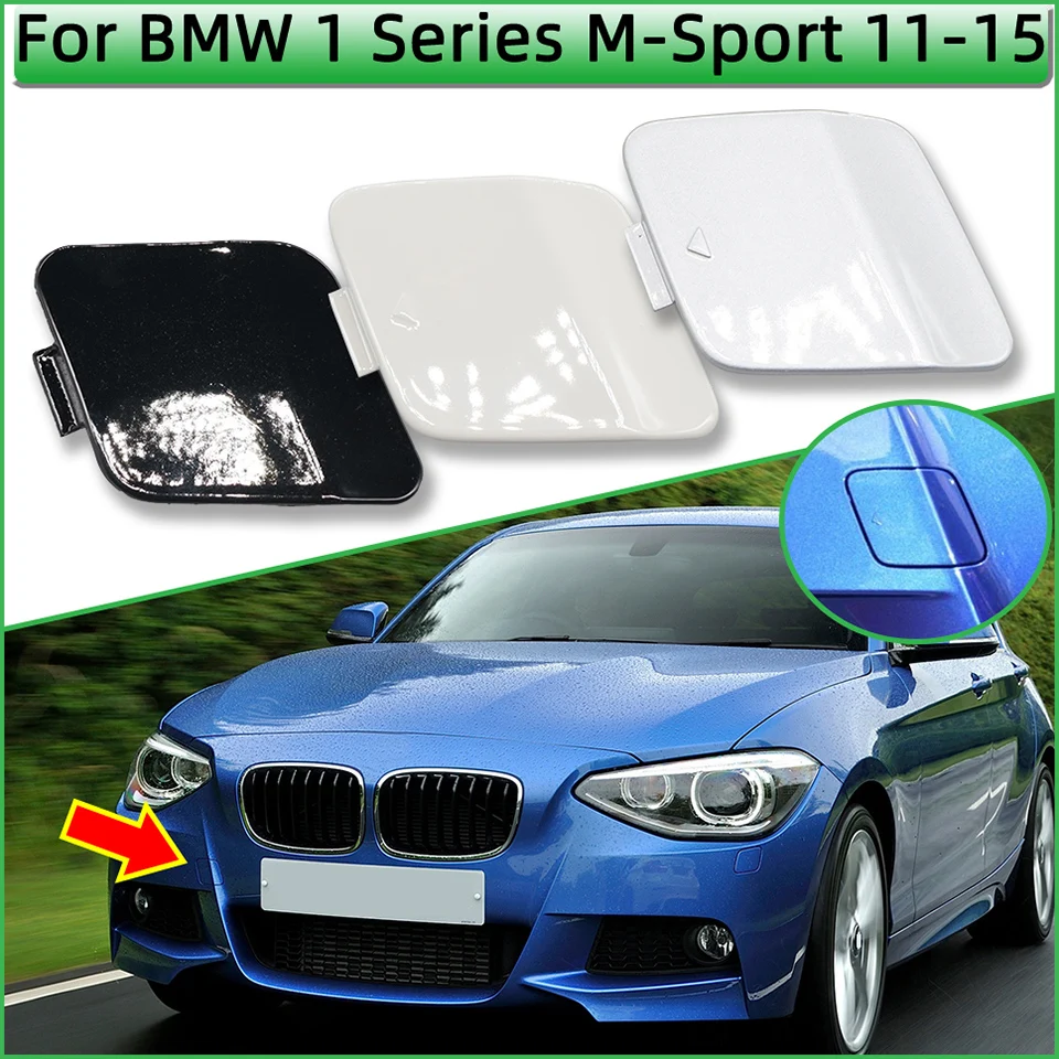 For BMW 1 F20 M-Sport 2011 2012 2013 2014 2015 Front Rear Bumper Tow Hook Eye Towing Hook Cover Cap Shell51118053828 51128053826