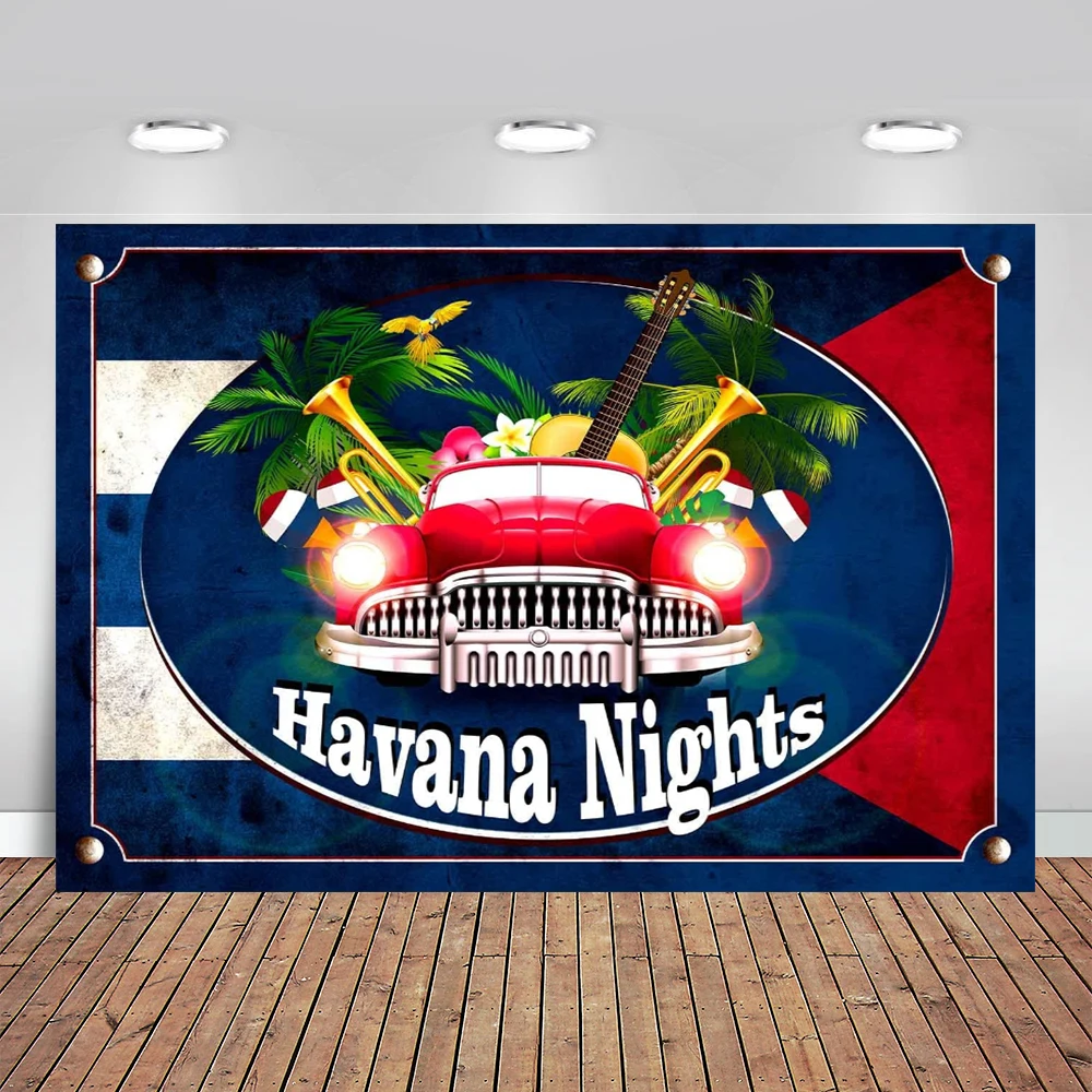 Havana Night Backdrop Cuban Vintage Car Tropical Palm Tree Carnival Music Party Decoration Cuban Flag Photography Background