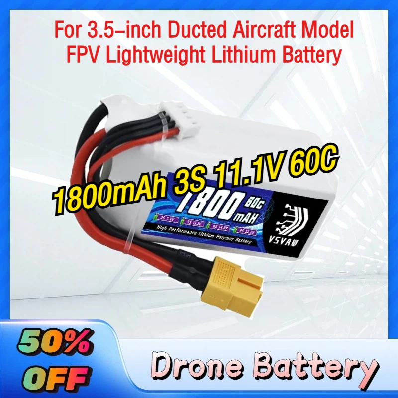 

Newly Released VSVAW 1800mAh 3S 11.1V 60C Drone Battery for 3.5-inch Ducted Aircraft Model FPV Lightweight Lithium Battery