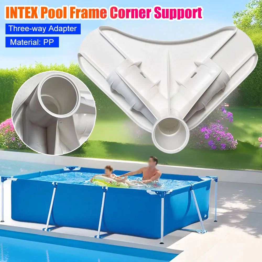 INTEX-Soporte de esquina de marco de piscina para el hogar, adaptador de tres vías, junta de esquina de marco de piscina para piscinas a tierra, marco de Metal, acceso a piscina
