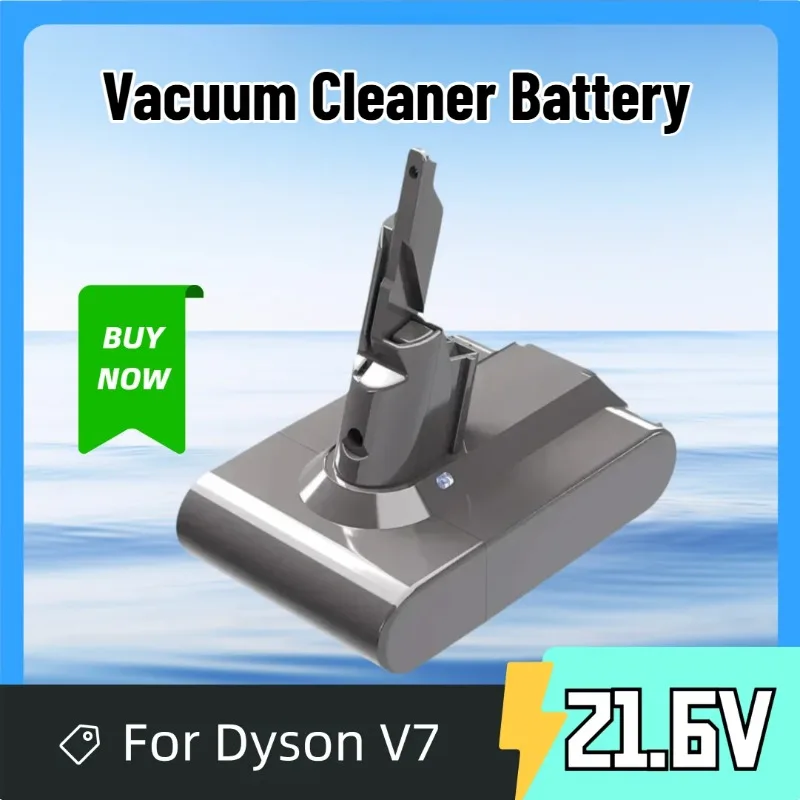 

21.6V for Dyson V7 Vacuum Cleaner Rechargeable Battery