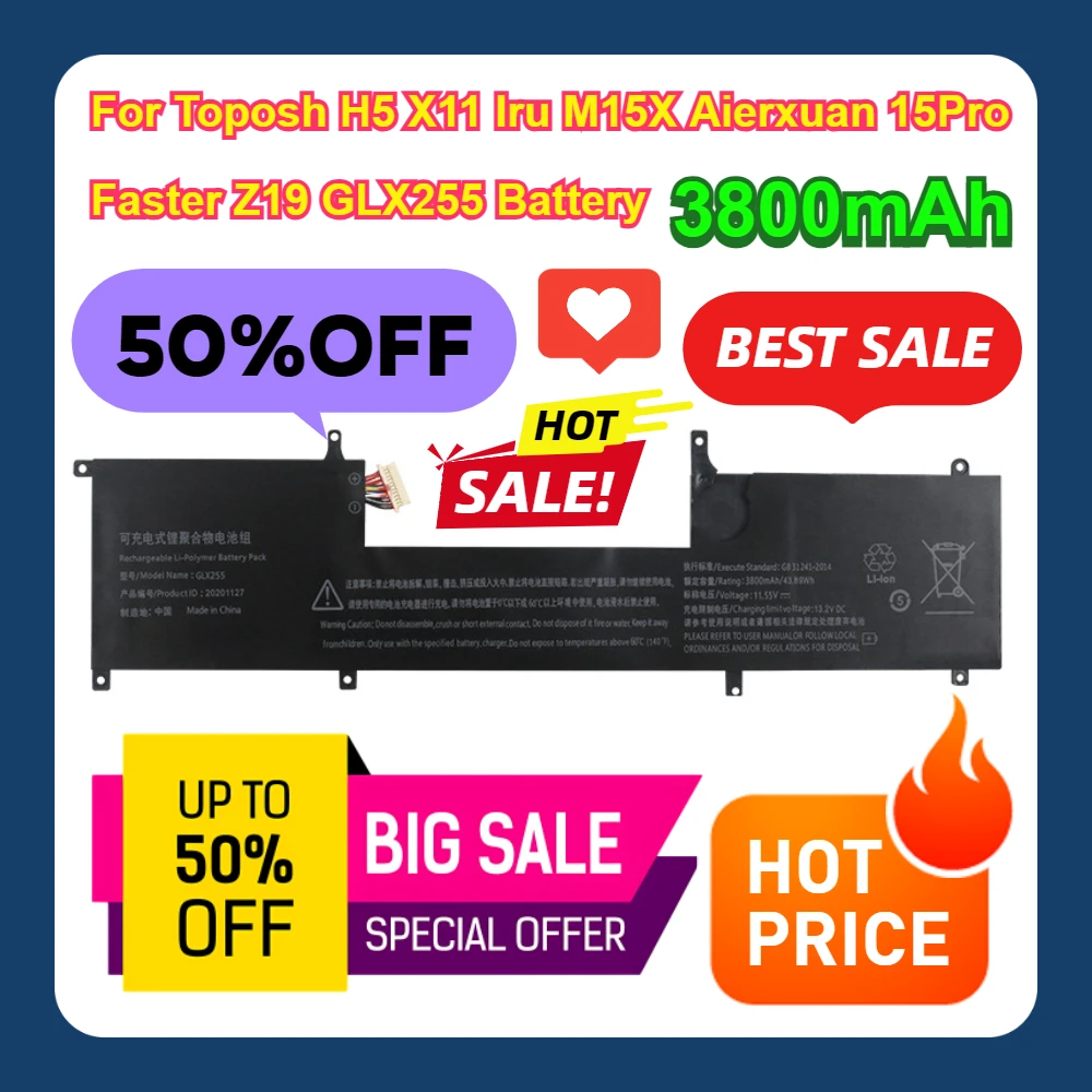 

For Toposh H5 X11 Iru M15X Aierxuan 15Pro Faster Z19 3800mAh GLX255 Battery