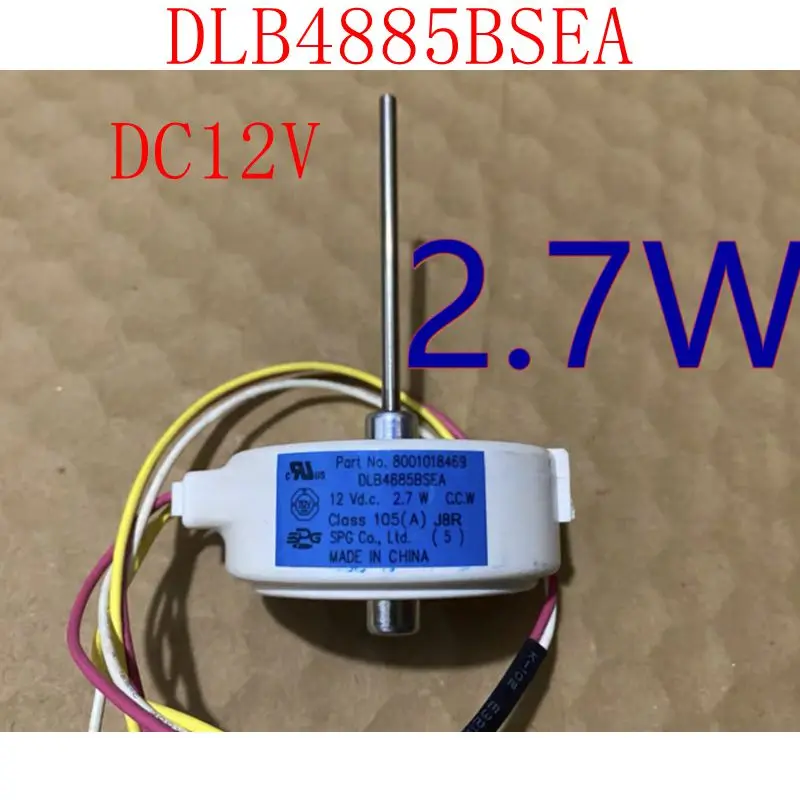 DLB4885BSEA  for refrigerator fan motor, refrigeration motor DC12V 2.7W