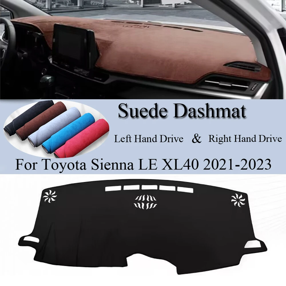 For Toyota Sienna LE XL40 2021 2022 2023 Suede Leather Dashmat Dash Mat Cover Dashboard Pad Sunshade Carpet Car Rug Accessory