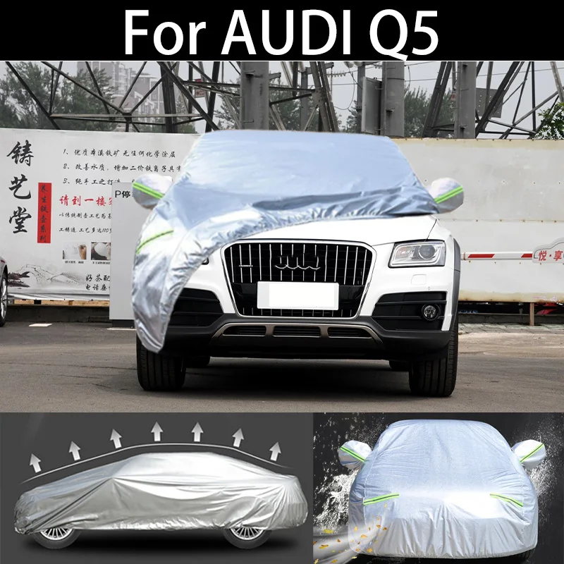 

For AUDI Q5 Full Car Covers Dustproof Outdoor Indoor UV Snow Resistant Sun rain Protection waterproof hail cover for car