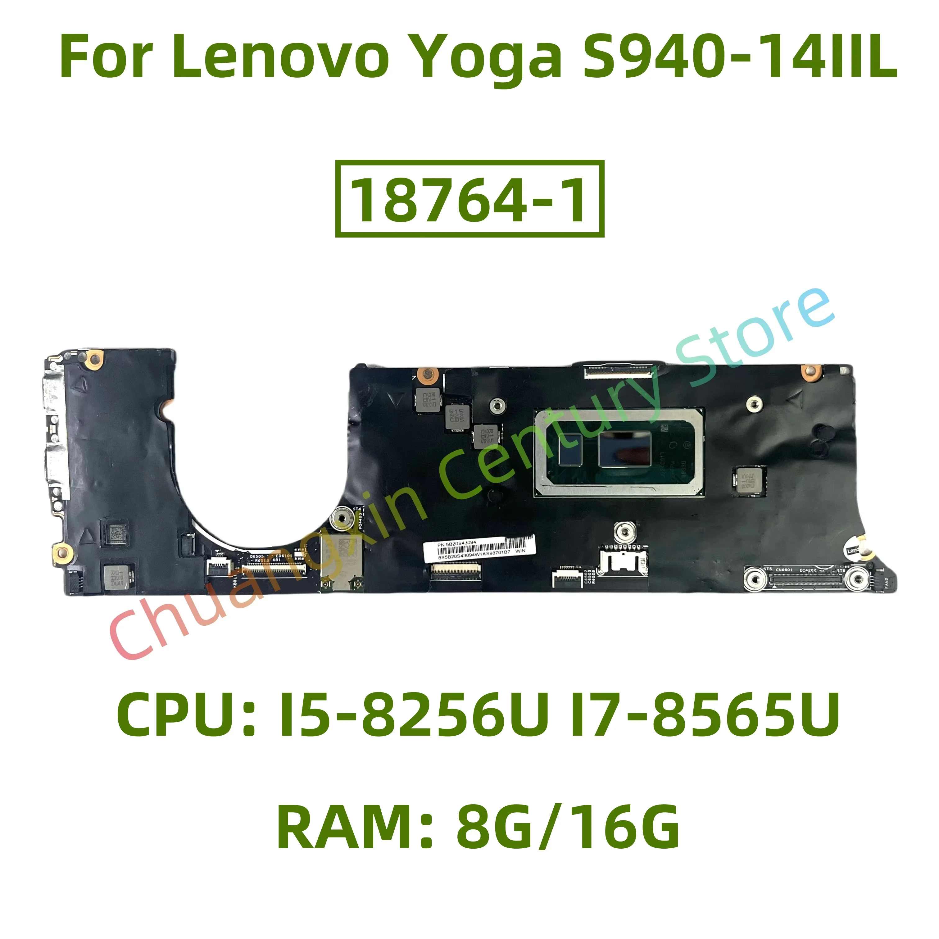 18764-1 motherboard is suitable for Lenovo Yoga S940-14IWL/S940-14IWL laptop CPU: I5-8256U I7-8565U RAM: 8G/16G 100% test