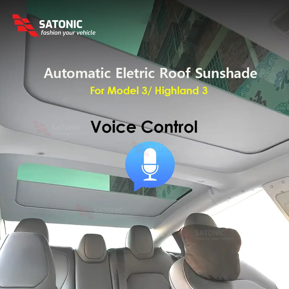 

SATONIC Smart Electric Sunshade for Tesla Model 3 Highland Voice Control Automatic Roof Sunshade UV Block Interior Protection
