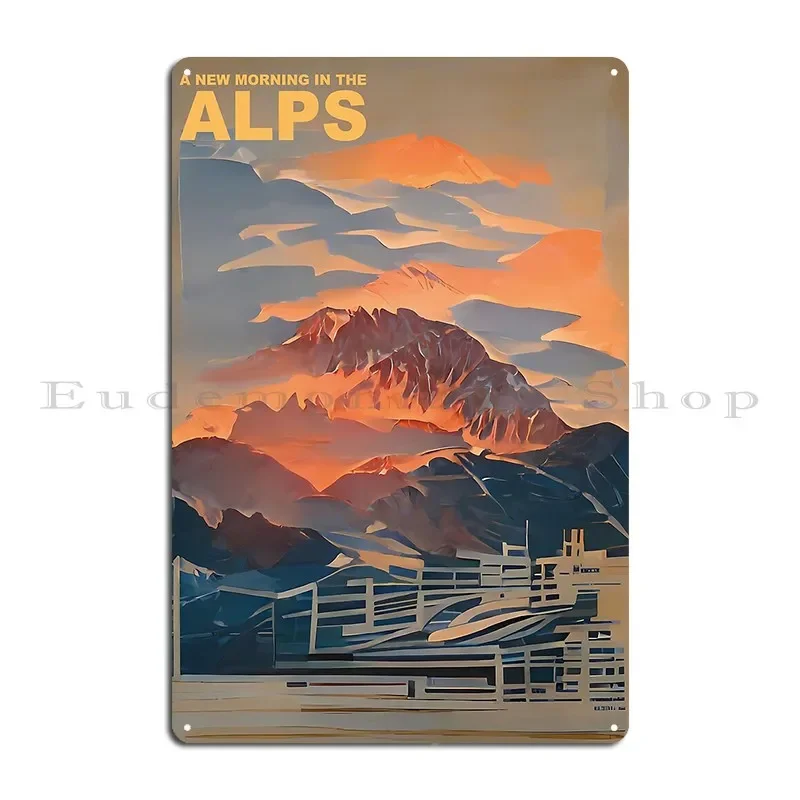 A New Morning In The Alps Metal Plaque Poster Poster Kitchen Bar Cave Create Customize Tin Sign Poster