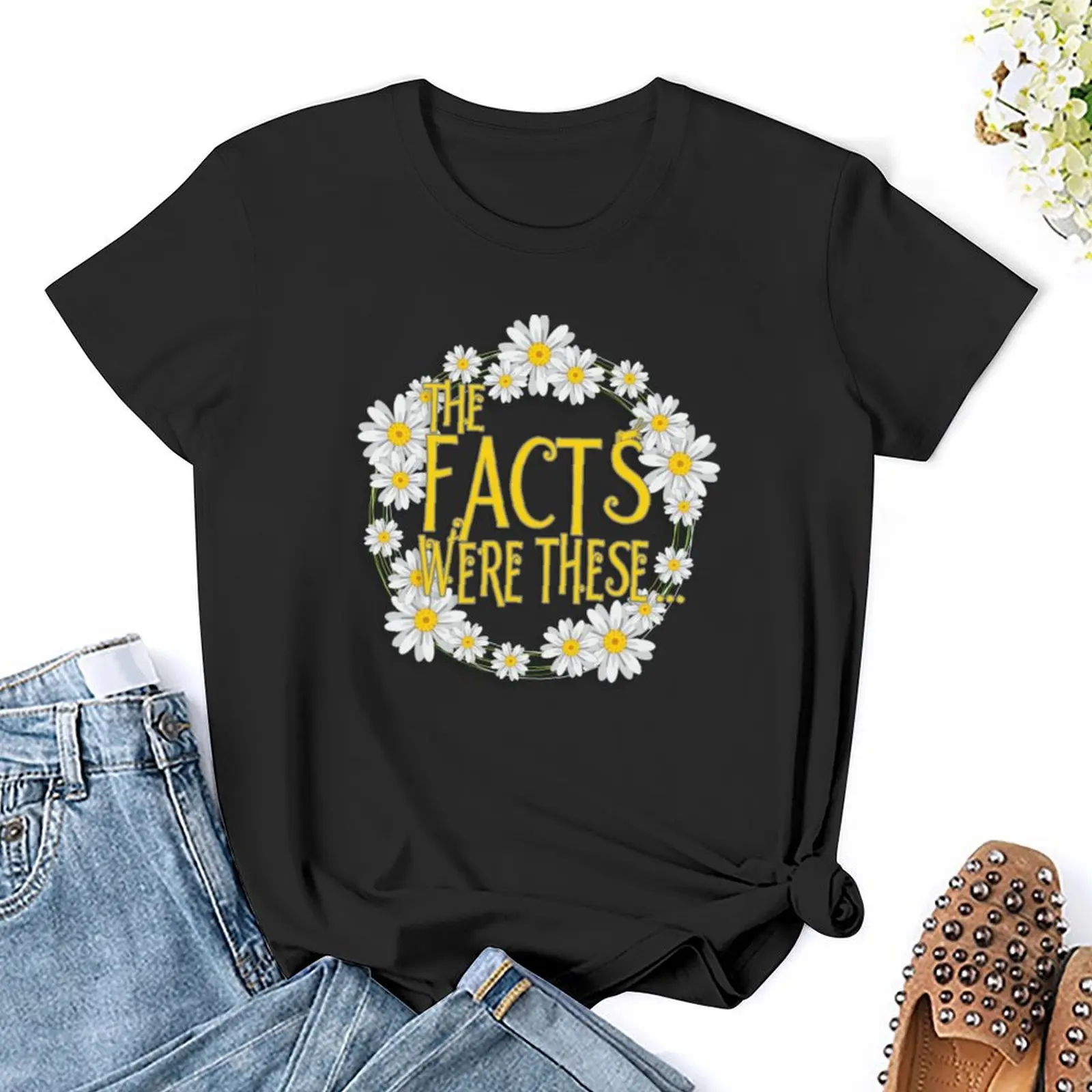 The Facts Were These... [Pushing Daisies] T-Shirt sweat summer clothes heavyweights korean Women's clothes