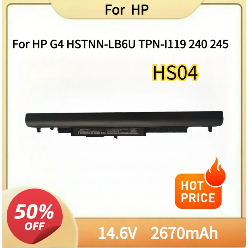 

New Laptop Battery HS03 HS04 For HP G4 HSTNN-LB6U TPN-I119 240 245