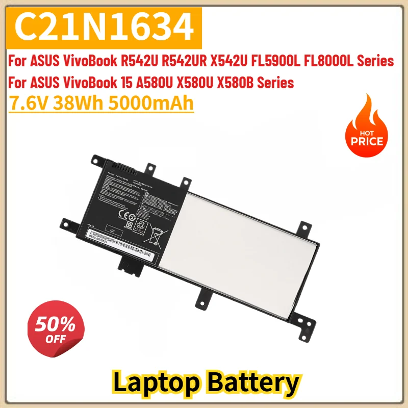 C21N1634 Battery 7.6V 38Wh 5000mAh For ASUS VivoBook R542U R542UR X542UFL5900L FL8000L Series ,15 A580U X580U X580B Series