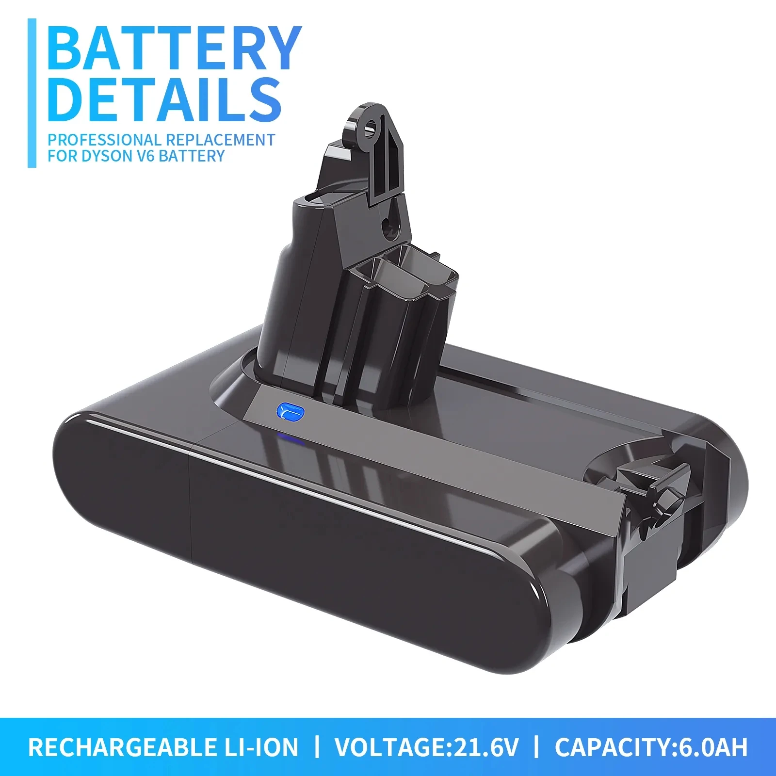 21.6V 6000mAh Lithium Battery for Dyson V6 DC62 DC58 DC59 SV09 SV07 SV03 SV05 DC74 965874-02 V6 Fluffy V6 Trigger V6 Animal