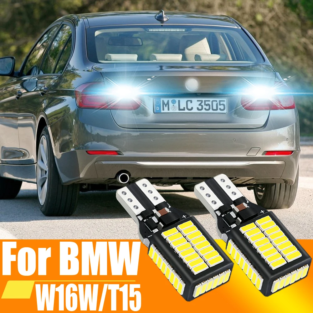 2pcs LED Reverse Light Bulb Backup Lamp W16W T15 921 912 Canbus For BMW E81 E87 E88 E82 E92 E90 E91 E60 F07 F11 E61 1 3 5 Series