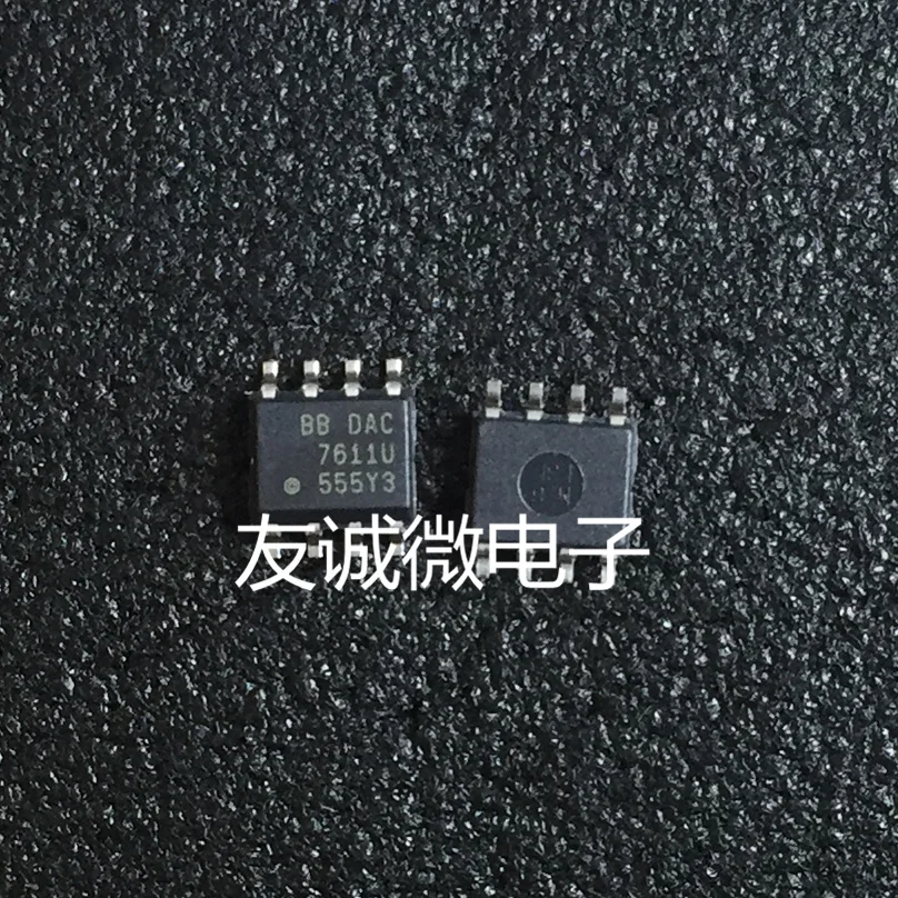 10Pcs~50Pcs Original DAC7611 DAC7611U DAC7611U/2K5 7611U SOP8