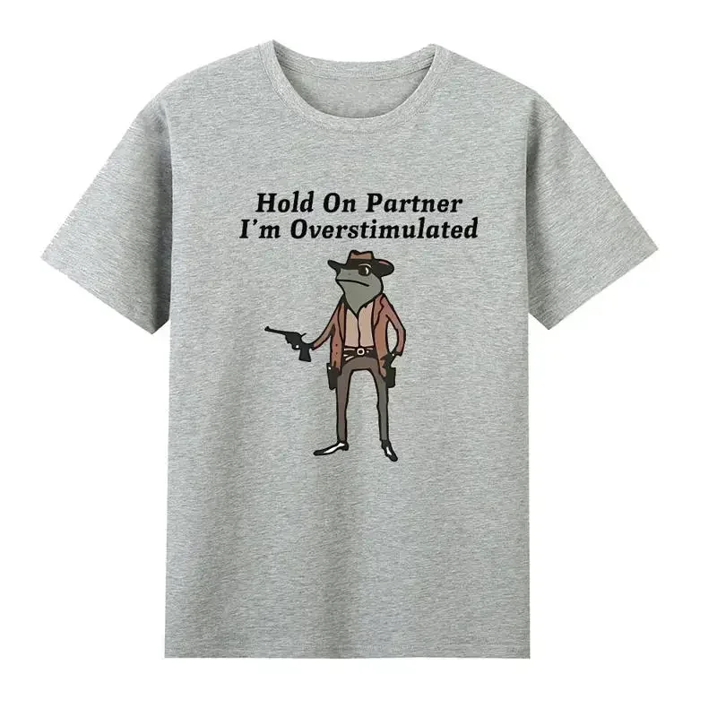 Western Cowboy Frog Hold On Partner I'm Overstimulated T Shirt