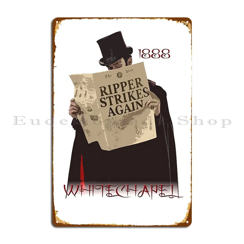Jack The Ripper 1888 Whitechapel Metal Plaque Printing Iron Mural Club Bar Customize Tin Sign Poster