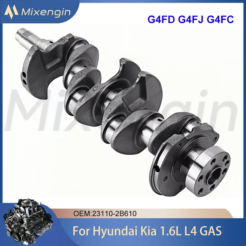 Auto Engine Parts Crankshaft For Hyundai Accent Elantra Tucson Kia Carens Cee'd Ceed 1.6L L4 GAS G4FD G4FJ G4FC 06-23 231102B610