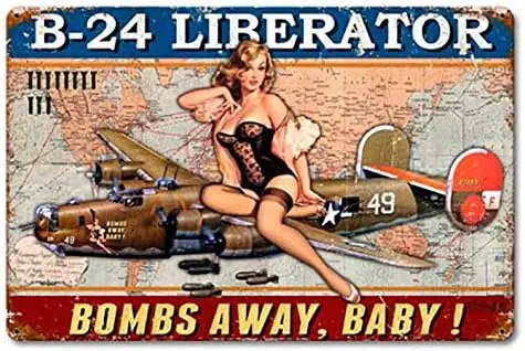 B-24 Liberator Bombs Away Baby, Aviation Pin Up Nose Art Metal Sign   Garage Signs