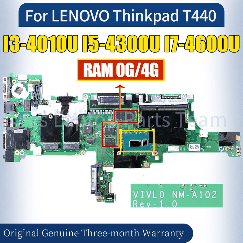 

NM-A102 For LENOVO Thinkpad T440 Laptop MainboardI3-4010U I5-4300U I7-4600U 4G RAM 04X5015 Notebook Motherboard 100％ Tested