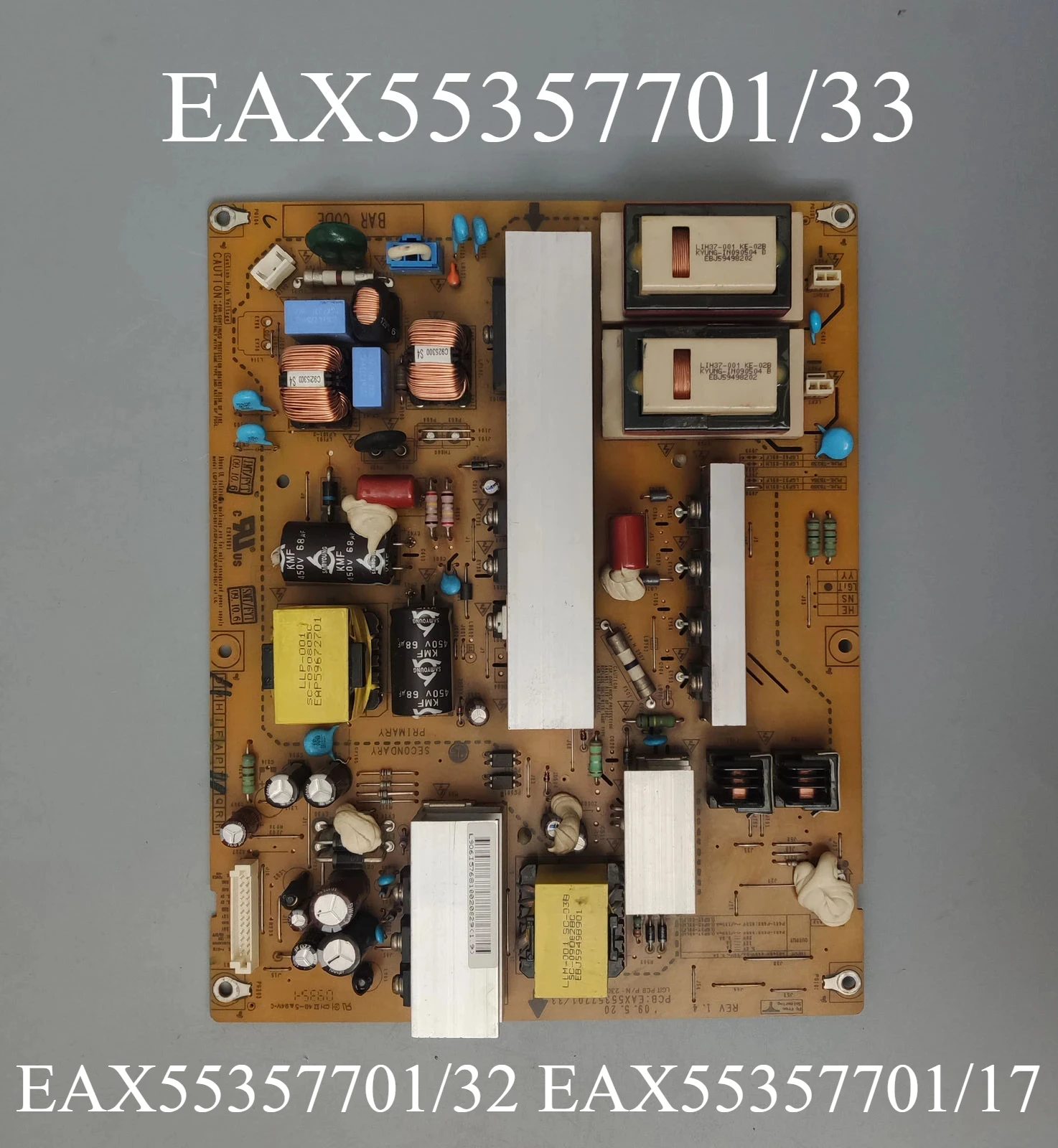 EAX55357701/33 = EAX55357701/32 = EAX55357701/17 Backlight Inverter Power Supply Board is for 47LH30-UA 47LH40-UA 42LH50-UC TV