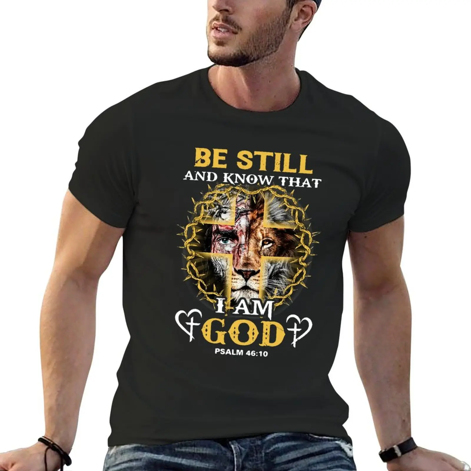 JESUS LION BE STILL AND KNOW THAT I AM GOD PSALM 46 10 T-Shirt plus size tops vintage anime shirt T-shirts for men cotton