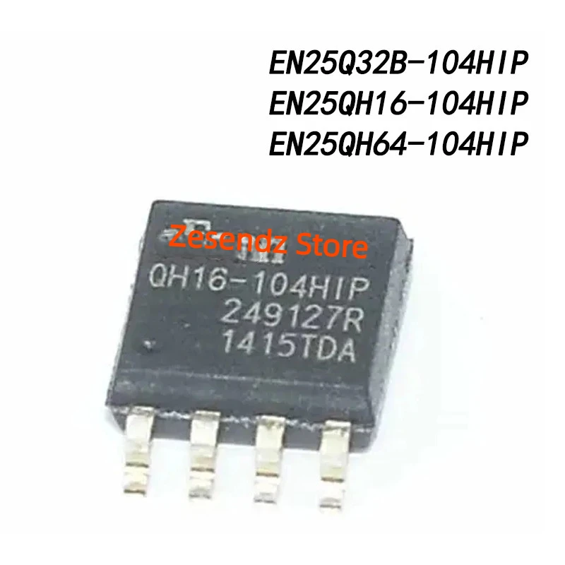 5Pcs/lot EN25Q32B-104HIP EN25QH16-104HIP EN25QH64-104HIP SOP8 SMD SOP EN25Q32B EN25QH16 EN25QH64 IC