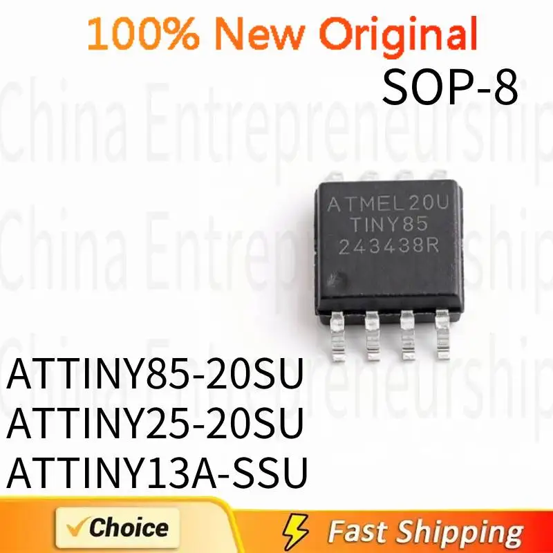 5 PCS SOP-8 ATTINY85-20SU ATTINY25-20SU ATTINY13A-SSU SOP-8 SOIC-8 SMD IC CHIP 100%Quality Original/Quick delivery