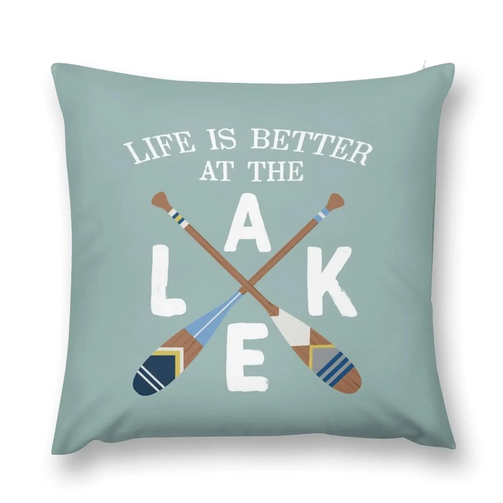 Life Is Better At The LAKE Painted Paddles Throw Pillow Pillow Cases Luxury Cushion Cover pillow