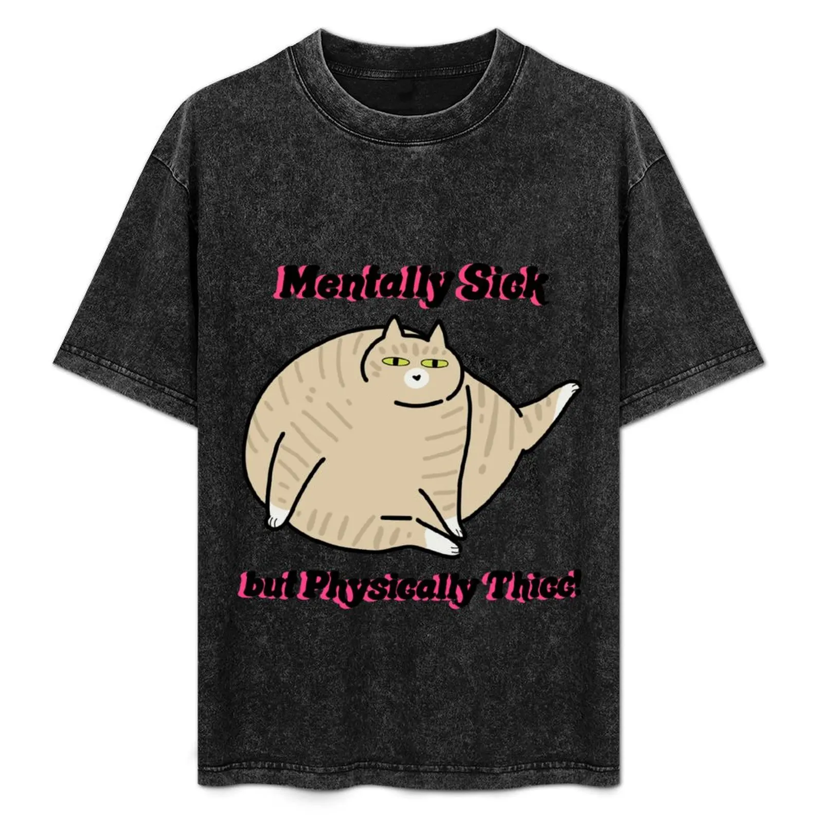 

Mentally sick, physically thicc T-Shirt Plus Size Lightweight Top