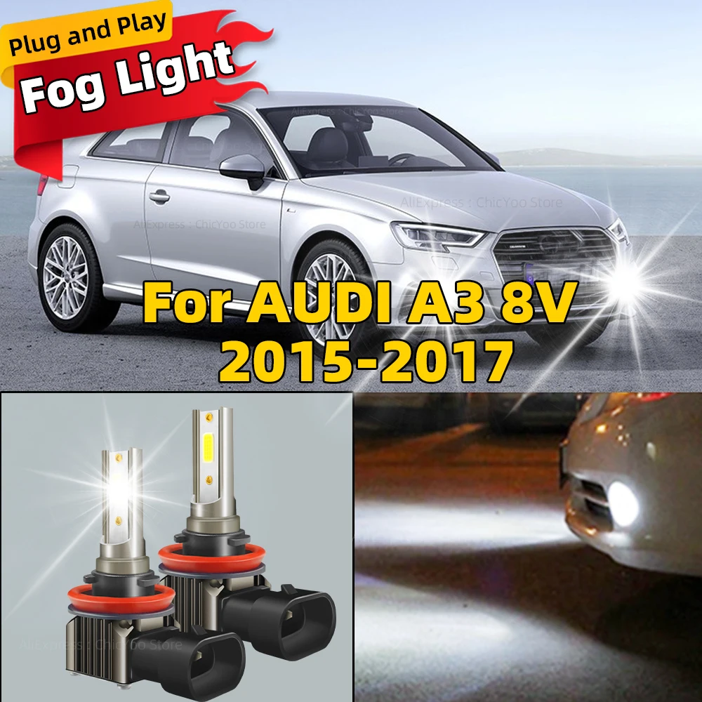 

High Brightness H11 LED Bulb Fanless 15000LM Fog Light 6000K Car Lamp Plug and Play For AUDI A3 8V 2015 2016 2017