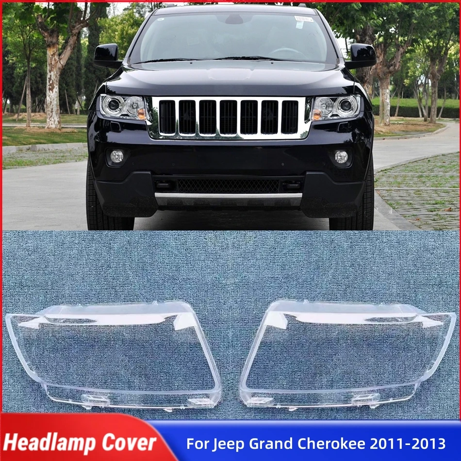 

For Jeep Grand Cherokee 2011 2012 2013 Accessories Car Lampshade Headlight Cap Car Front Headlight Lens Cover Lights Shell