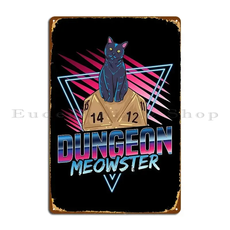 

Dungeon Meowster Tabletop Gamer Metal Sign Cinema Classic Plaques Printed Funny Tin Sign Poster