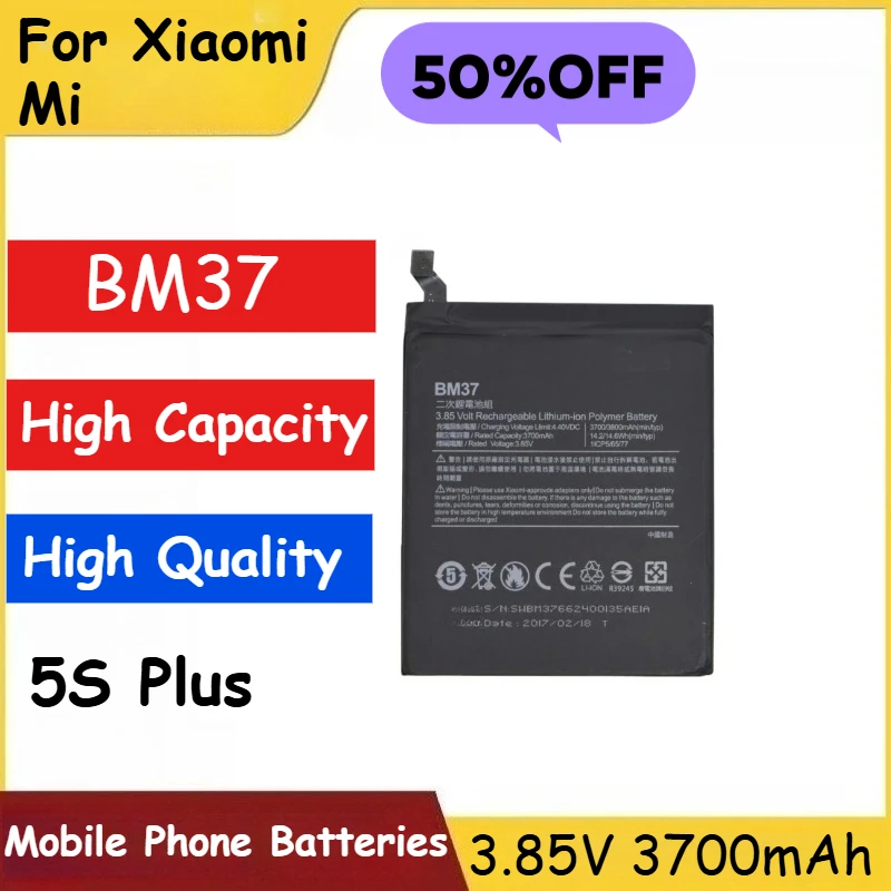 

Brand New Replacment Mobile Phone Battery 3.85V 3700mAh BM37 for Xiaomi Mi 5S Plus High Quality