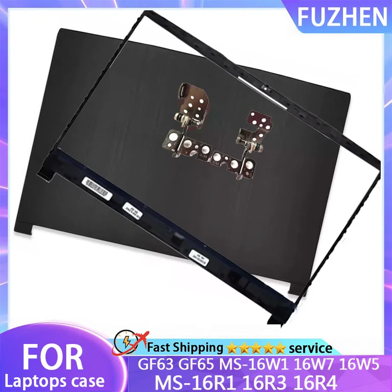 New Cover For GF63 GF65 MS-16W1 16W7 16W5 MS-16R1 16R3 16R4 Laptop LCD Back Cover/Front Bezel Hinges