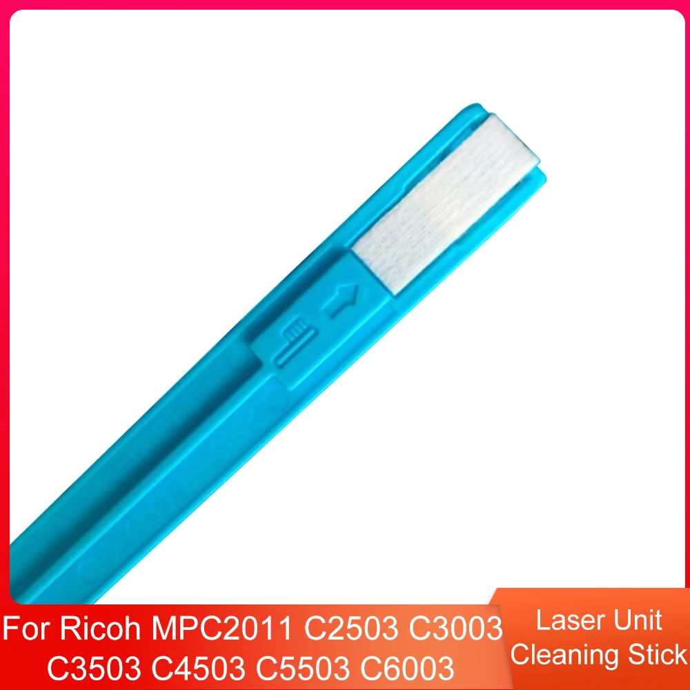 Compatible Laser Unit Cleaning Stick for Ricoh MPC2011 C2503 C3003 C3503 C4503 C5503 C6003