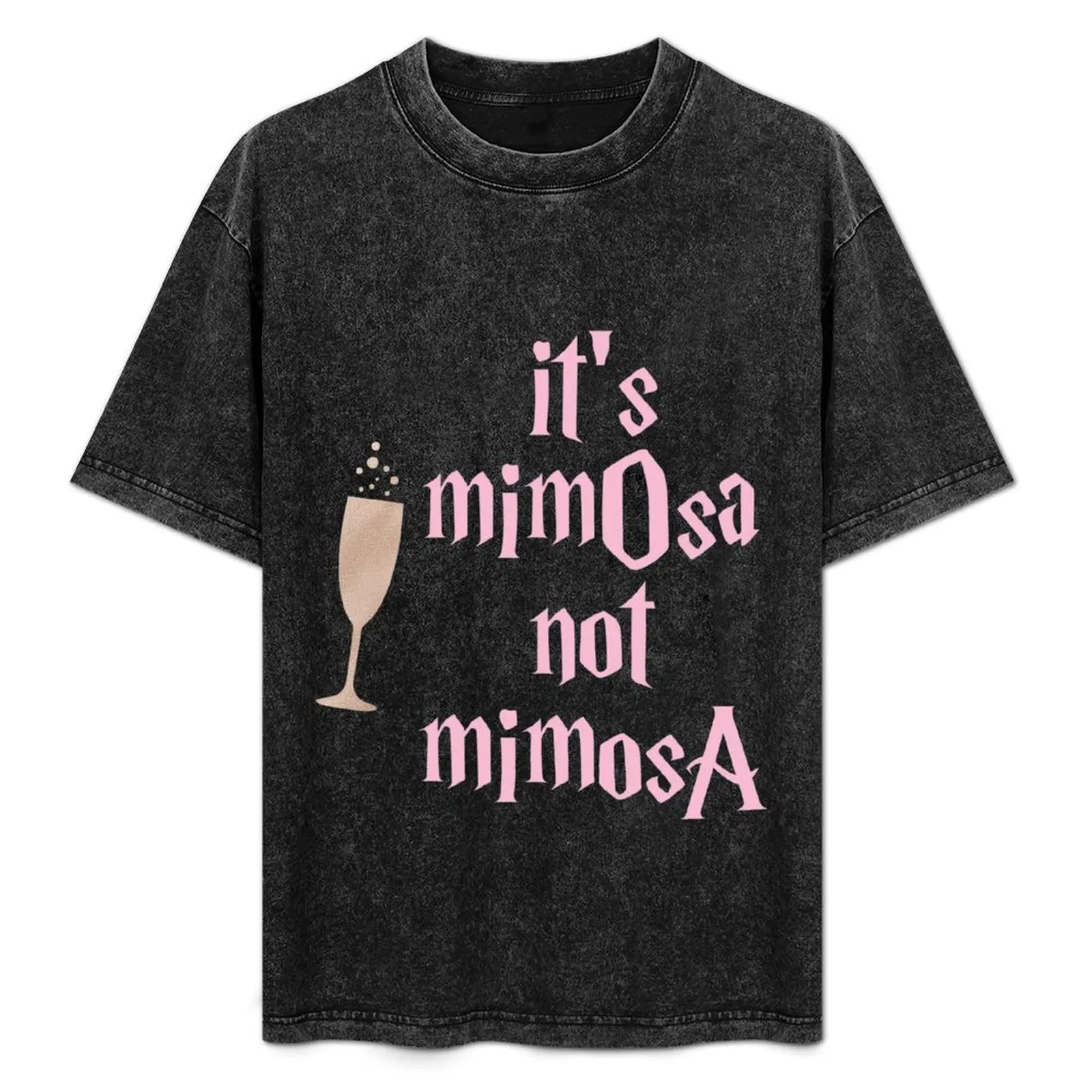 It's Mimosa Not Leviosa T-Shirt summer tops cheap stuff anime stuff mens white t shirts