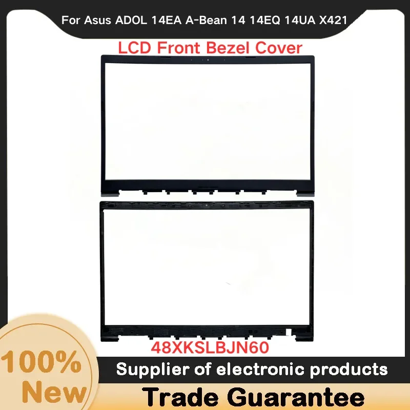 New For Asus ADOL 14EA A-Bean 14 14EQ 14UA X421 B shell border LCD Front Bezel Cover B Case 48XKSLBJN60