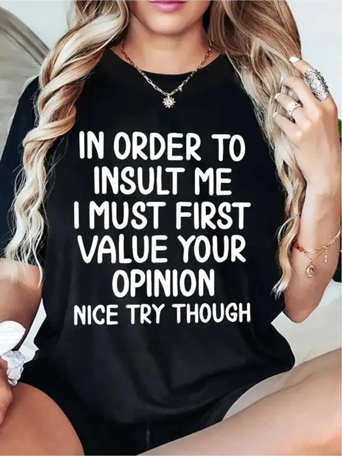 Funny Gift in Order To Insult Me T-shirt Joke Sarcastic Tee T-Shirt Men Clothing Custom Printed Streetwear Graphic T Shirts