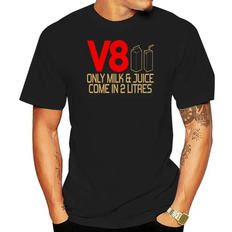 НОВАЯ ФУТБОЛКА V8 BECAUSE ONLY MILK COME IN 2 LITRES PERSONALIZED TEE 100% ХЛОПОК Высококачественная футболка для мужчин Рубашки