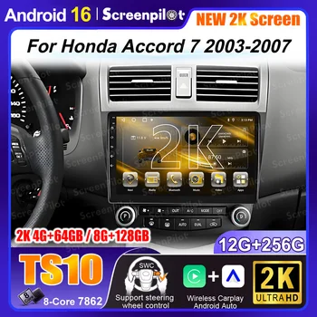 Unidad Principal Android 16 para Honda Accord 7 2003-2007, Reproductor Multimedia, Navegación GPS, Unidad Principal Estéreo, Pantalla QLED 2K, DVD, 5G 1