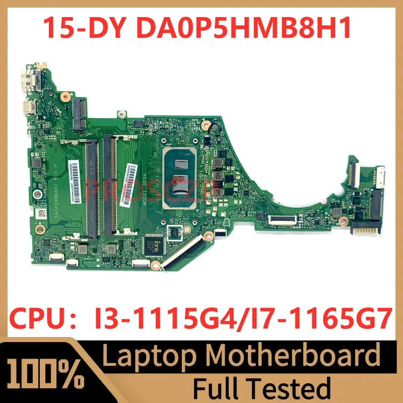 DA0P5HMB8H1 Mainboard For HP Pavilion 15-DY Laptop Motherboard High Quality With I3-1115G4/I7-1165G7 CPU 100%Tested Working Well