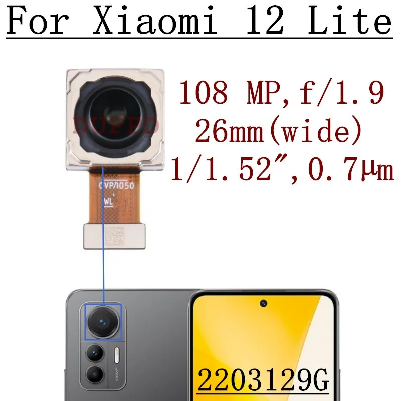 Front Rear Camera For Xiaomi Mi 12 Lite Selfie Frontal Big Backside Main Back Facing Wide Angle Macro Camera Flex Cable