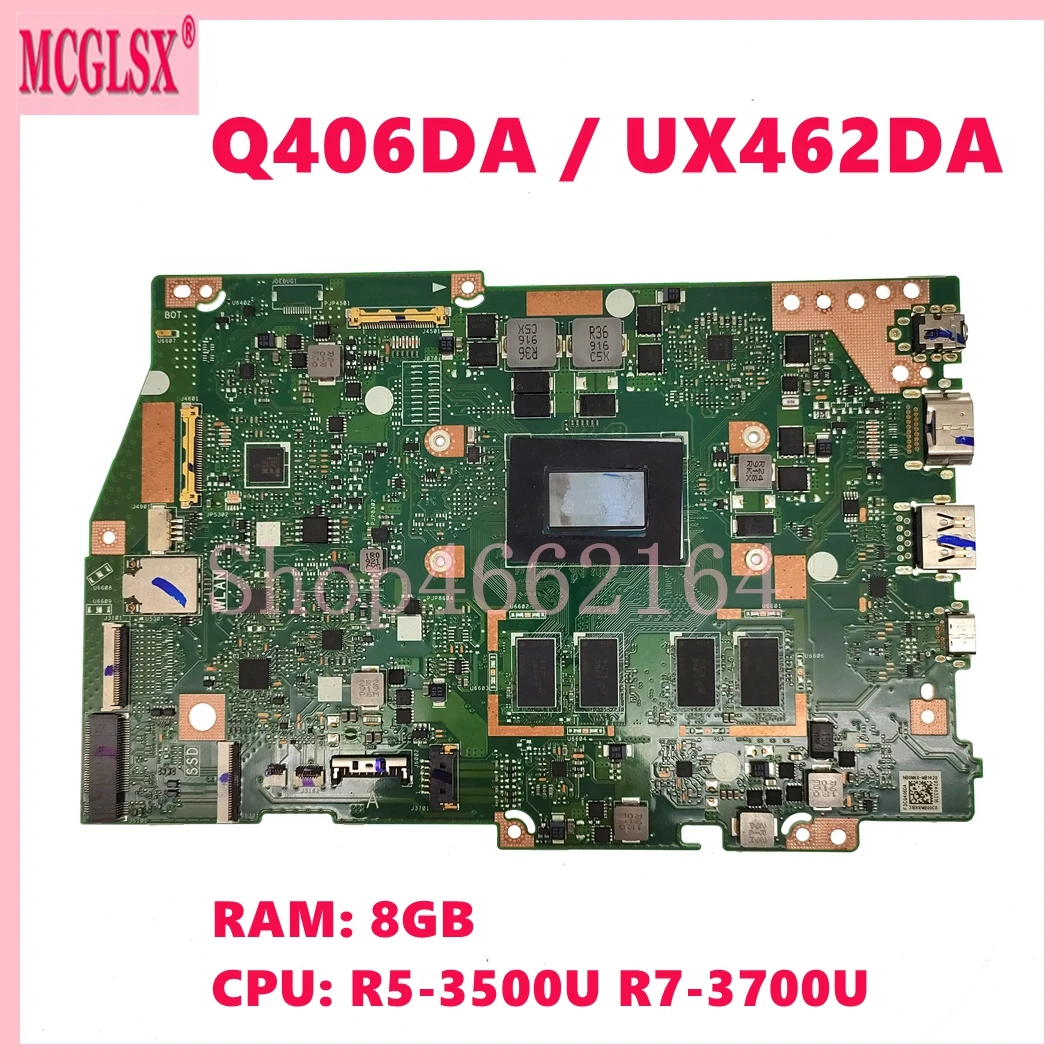 placa-base-ux462da-con-cpu-r5-3500u-r7-3700u-8gb-de-ram-para-portatil-asus-ux462da-um462da-um462d-q406d-q406da-100-probada
