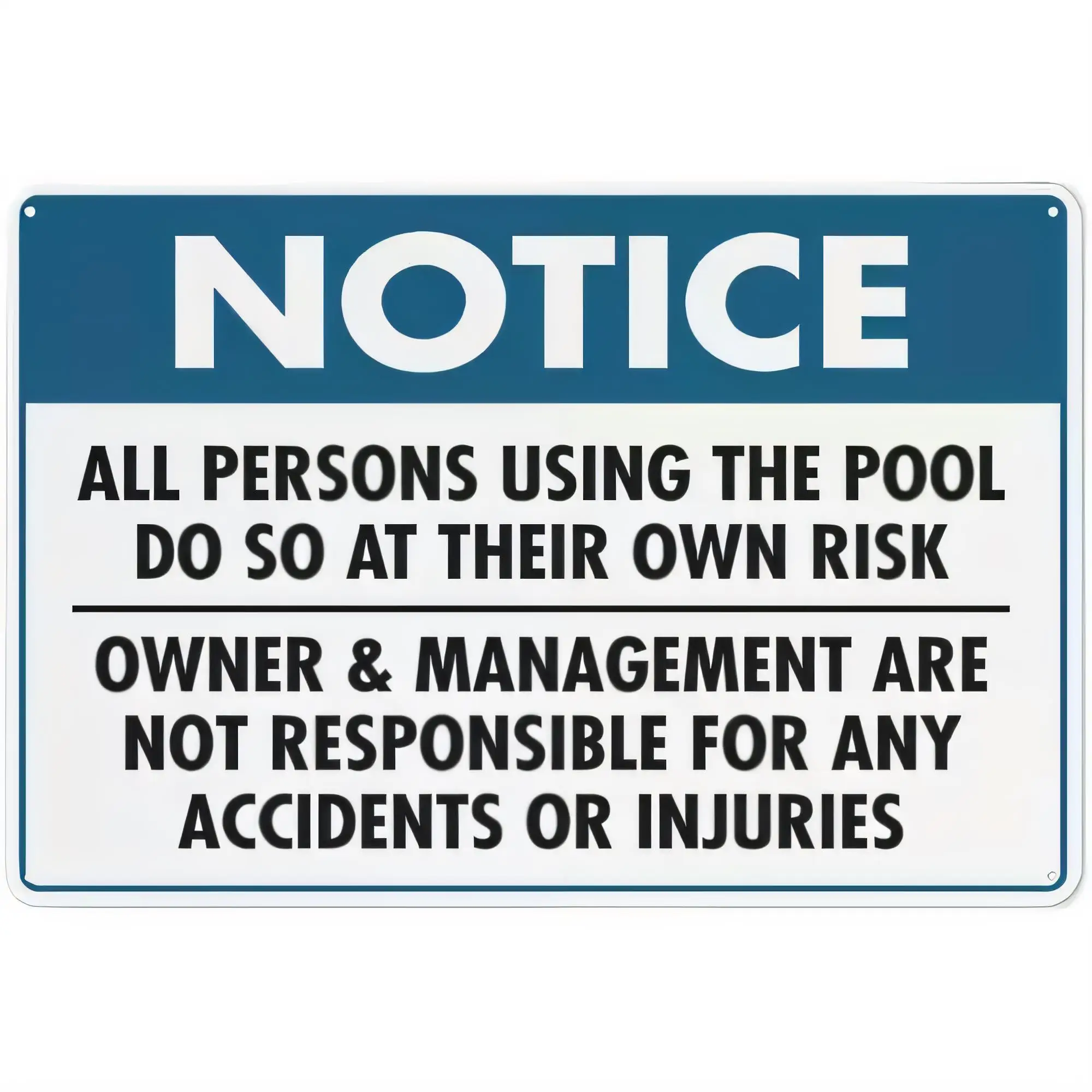 Tin Sign Notice All Persons Using The Pool Do So At Their Own Risk Owner & Management Are Not Responsible For Any Accidents Or I