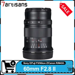 7artisans 60mm F2.8 II Micro Lens APS-C Prime Lens for Portrait Photography compatible with Sony Fuji Canon Nikon
