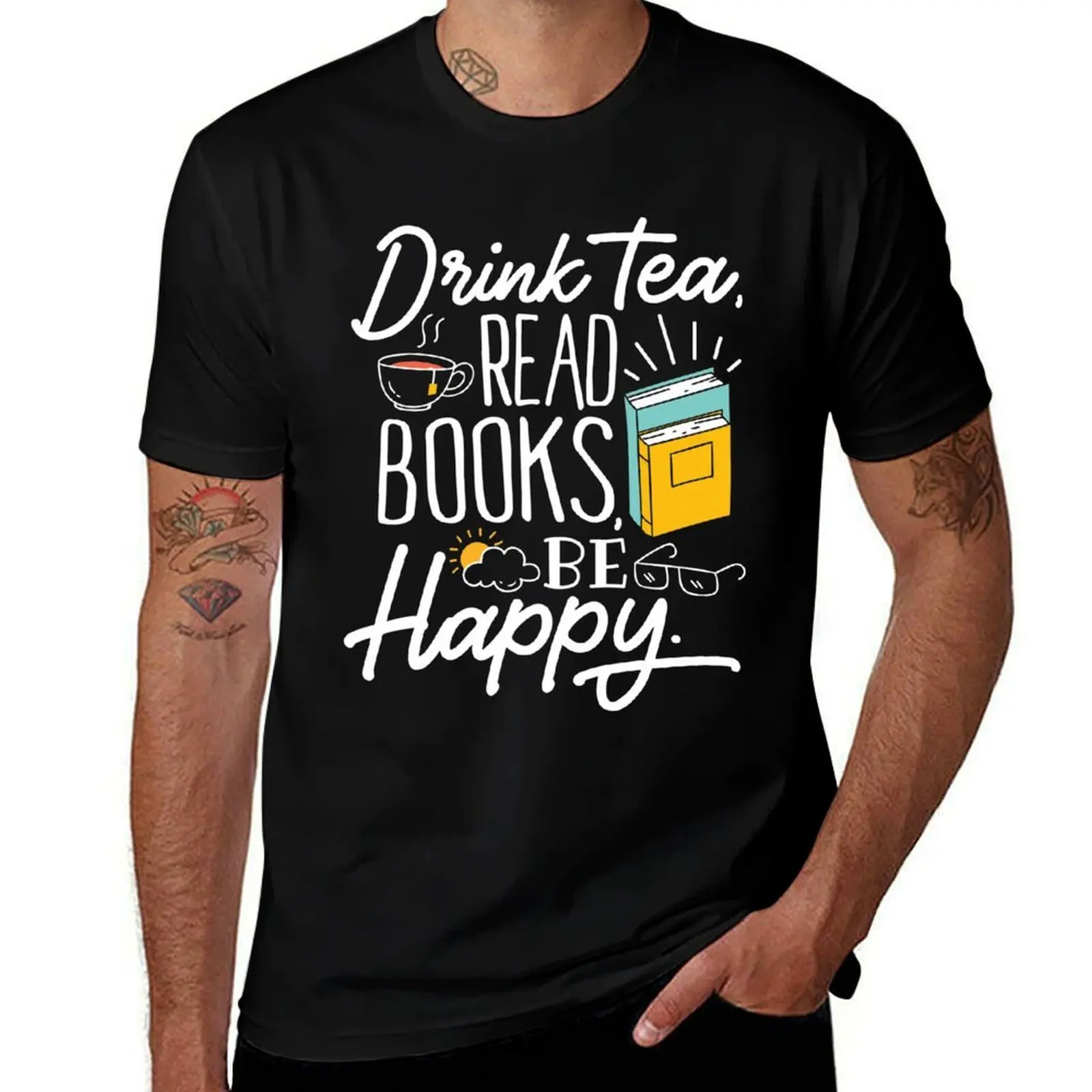 

Drink Tea Read Books Be Happy Design Nerds Geeks Birthday Gift T-Shirt plain plus size clothes Short sleeve tee men